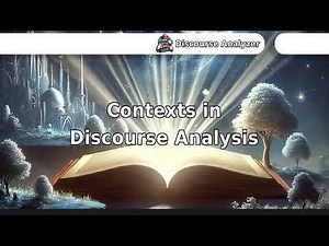 Contexts in Discourse Analysis.