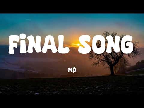 MØ - Final Song (Lyrics)