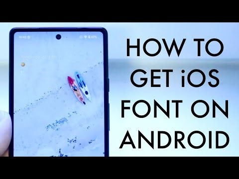 How To Get iOS Font On Android! (2025)