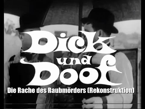 Dick und Doof Folge 29 - Die Rache des Raubmörders [Rekonstruktion]