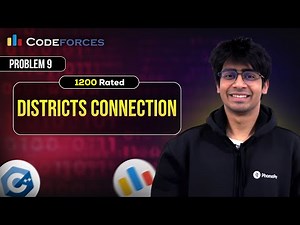 Codeforces 1200 Rated Training Sessions | Problem 9: Districts Connection