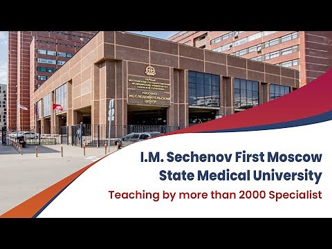I.M. Sechenov First Moscow State Medical University | MBBS In Russia | Education Abroad