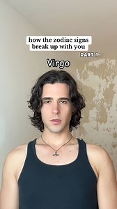 How the zodiac signs break up with you, PART 1 👀 watch for sun, moon & rising! #zodiacsigns #astrology | Zodiac Boyfriend