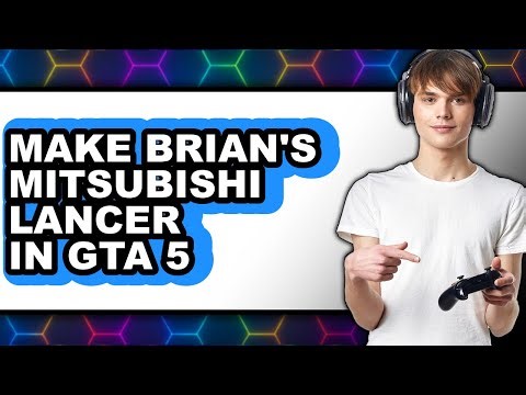 How To Make Brian's Mitsubishi Lancer In GTA 5 (Full Guide)