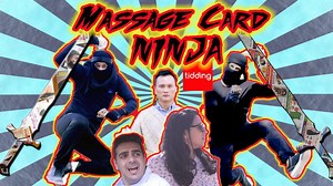 30K views · 535 reactions | You can run, you can hide but you cannot escape the Massage Card Ninjas! | Tidding | Facebook