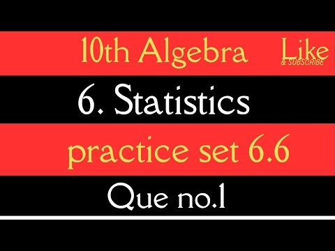 10th std / Algebra / Chapter 6 / Statistics / Practice Set 6.6 / AM Classes