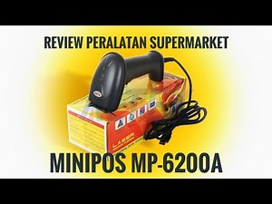 Review : Unboxing Barcode Scanner MiniPOS MP-6200A l 1D + Automatic scan