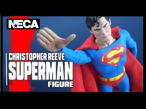 NECA Superman The Movie Christopher Reeve Superman | Video Re Review