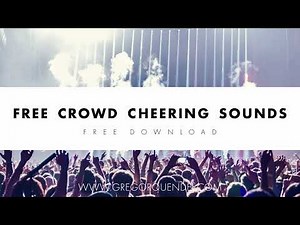 Free Crowd Cheering Sounds