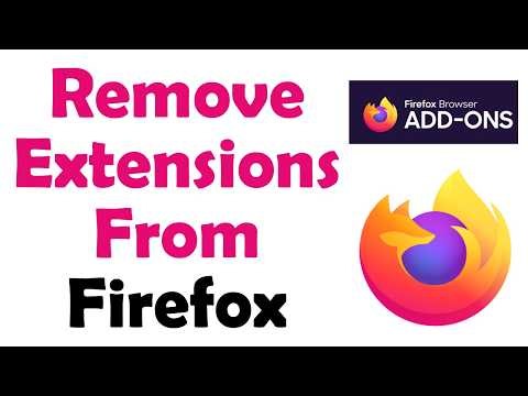 How to Remove Extensions From Firefox Browser - Step by Step