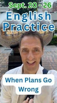 When Plans Go Wrong #learnenglish #englishvocabmastery #english #pronunciationpractice
