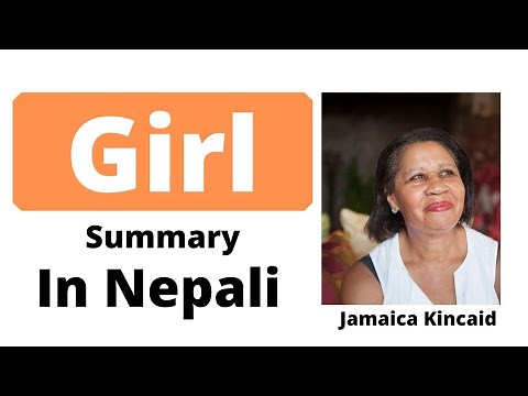 Girl - summary in Nepali - bbs 2nd year - Jamaica Kincaid