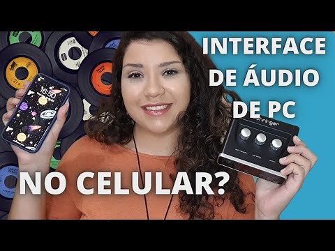 COMO LIGAR INTERFACE DE ÁUDIO DE PC NO CELULAR
