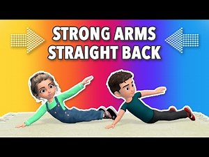 Best Kids Exercise For Strong Arms and a Straight Back