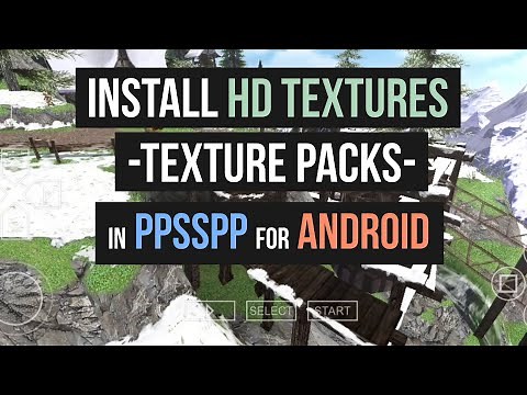 How to Install HD Textures (Texture Packs) in PPSSPP for ANDROID