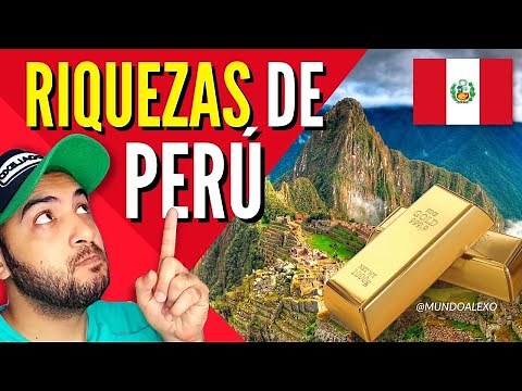 The riches of Peru discover what makes this country so special