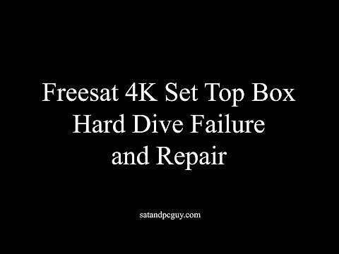 Freesat UK Recordable 4K Set Top Box Hard Drive Failure and Successful Repair. How to fix HDD error