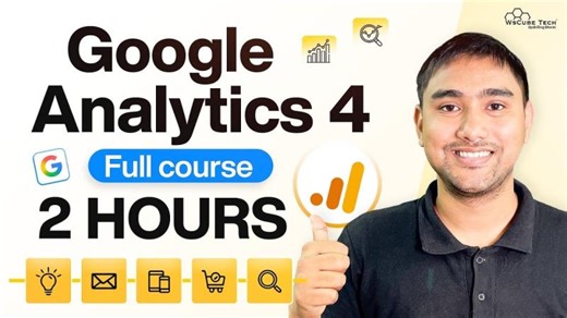 Google Analytics 4 Tutorial for Beginners | Complete 2 Hour Course | Vasu Solanki