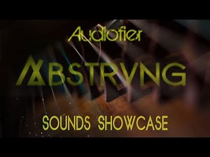 AUDIOFIER ABSTRUNG - Sounds Showcase