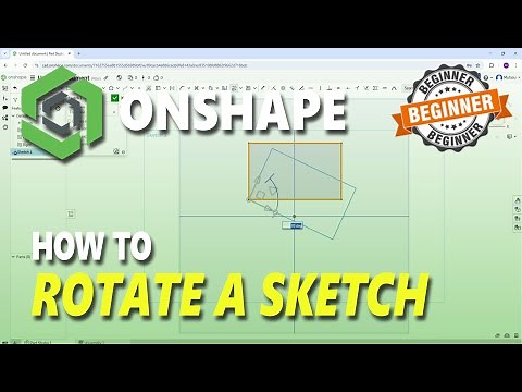 Onshape How To Rotate A Sketch