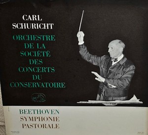 Beethoven - Orchestre De La Société Des Concerts Du Conservatoire, Carl Schuricht - Symphonie "Pastorale"