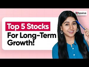 Top 5 Long-Term Stocks to Invest in Right Now | Best Stocks For Long Term Investment