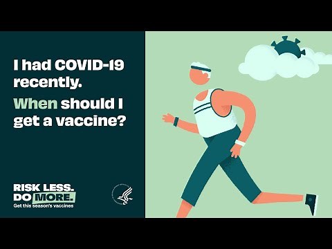 I had COVID-19 recently. When should I get a vaccine? | 12.20.24 | Risk Less. Do More.