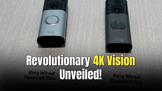 Ring’s New Smart Security Lineup: 2K and 4K Retinal Vision, AI Features, and Smarter Alexa+