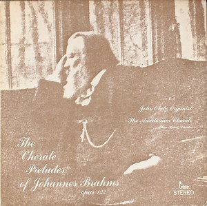 Johannes Brahms, John Obetz - The Chorale Preludes Of Johannes Brahms