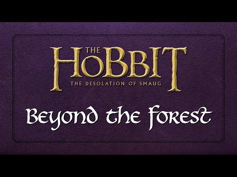 The Hobbit: The Desolation of Smaug • Beyond the Forest (cover)