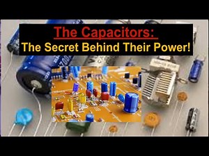 Capacitors: The Secret Behind Their Power | Explained!