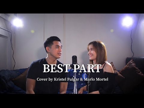 BEST PART - Daniel Ceasar & H.E.R (Cover by Kristel Fulgar and Marlo Mortel)
