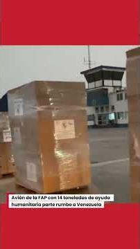 ✈️ Over 14 tons of humanitarian aid departed from Peru bound for Venezuela