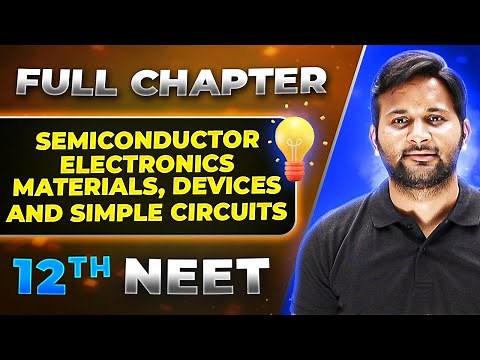 Semiconductor FULL CHAPTER | Class 12th Physics | Lakshya NEET