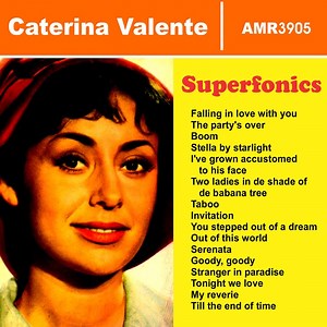 Tonight We Love - Caterina Valente: Song Lyrics, Music Videos & Concerts