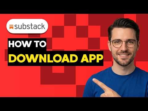 How To Download the Substack App [2026 Full Guide]