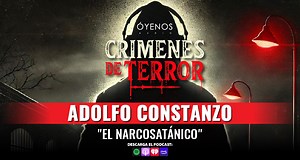 The narcosatanico: The story of Adolfo Constanzo in Crímenes de Terror