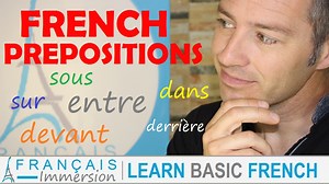 French Prepositions - Les Prépositions - Français Immersion