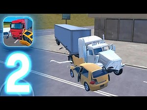Truck Crash Simulator Accident - ‏‏Gameplay walkthrough Part 2 (iOS, Android)
