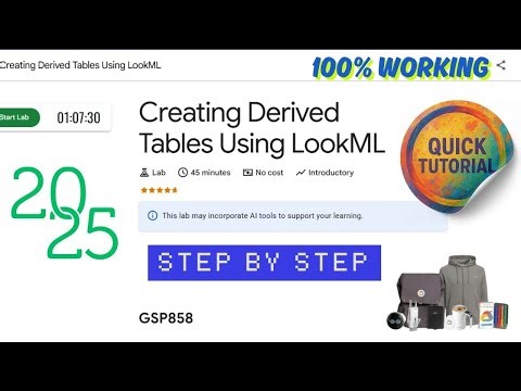 Creating Derived Tables Using LookML || GSP858 || Complete Tutorial #qwiklabs #arcade