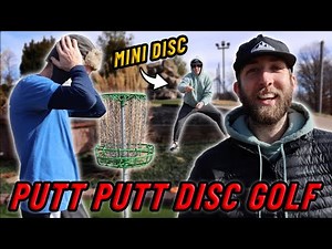 We Played Putt Putt Disc Golf??