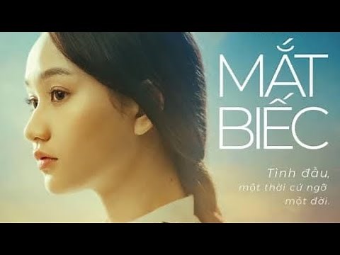 Phim MẮT BIẾC Tập 1 Full Trailer Ost | Phim Mat Biec | Trúc Anh - Trần Nghĩa_