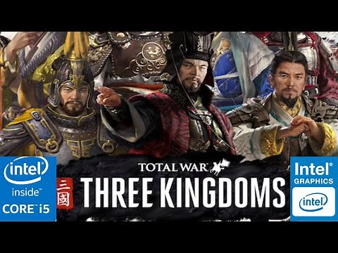 Total War THREE KINGDOMS on Intel HD Graphics |Intel UHD 620| i5-8250U|Thinkpad L480