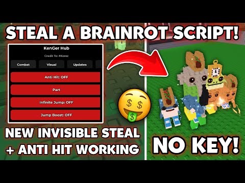 *NEW* 🔥 Steal a Brainrot Script *NO KEY* 🤑 - Invisible /Instant Steal / Pastebin Link - Rebirth 16 💫