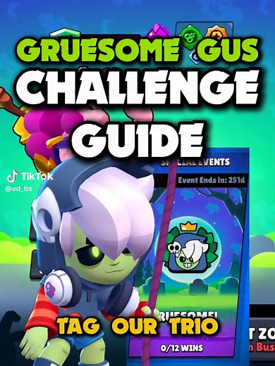 Ultimate Gruesome Gus Challenge Guide | Brawl Stars