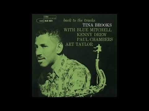 Tina Brooks - Back to the Tracks ( Full Album )