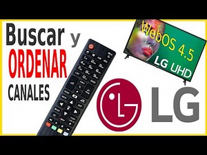 ✅ BUSCAR y ORDENAR canales en LG WebOS 4.5 🥇 2019 2020