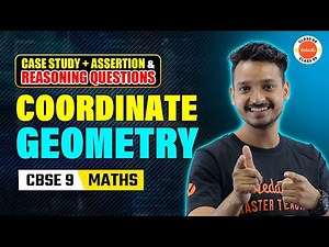 Coordinate Geometry | Case study + Assertion & Reasoning Questions | Class 9 Maths | CBSE 2024