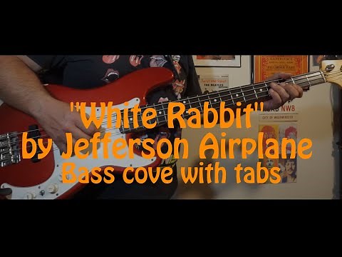 "White Rabbit" by Jefferson Airplane - Bass Cover with tabs - Back to the 60's #2