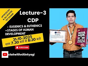 UPTET/CTET LECTURE-3 CDP- Eugenics & Euthenics, Stages of human development